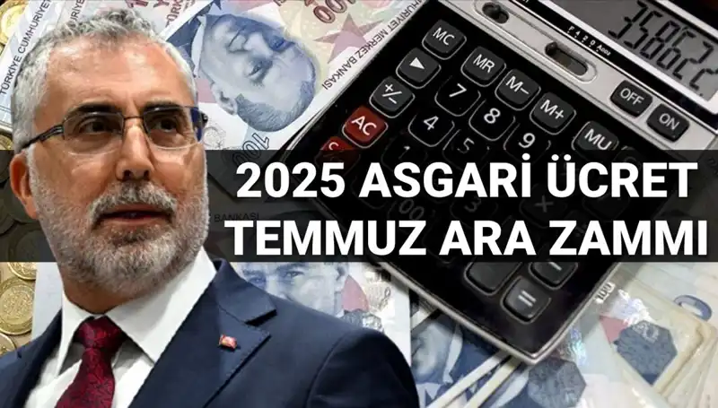Temmuz'da Asgari Ücrete Ara Zam Gelecek mi? Bakan Işıkhan Açıkladı