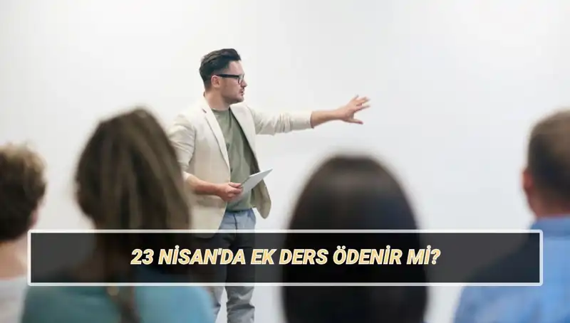 23 Nisan'da Ek Ders Ücretleri Kesilecek mi? Öğretmenler Neler Bekliyor?