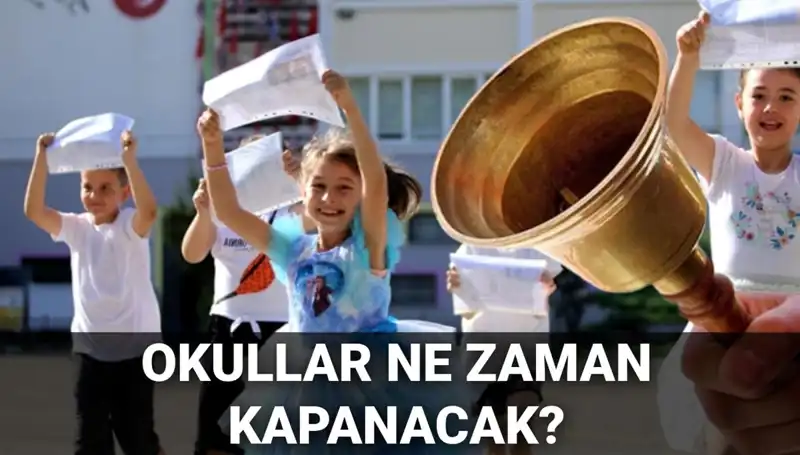 Okullarda Yaz Tatili Ne Zaman Başlayacak? Karneler Erken Mi Verilecek?