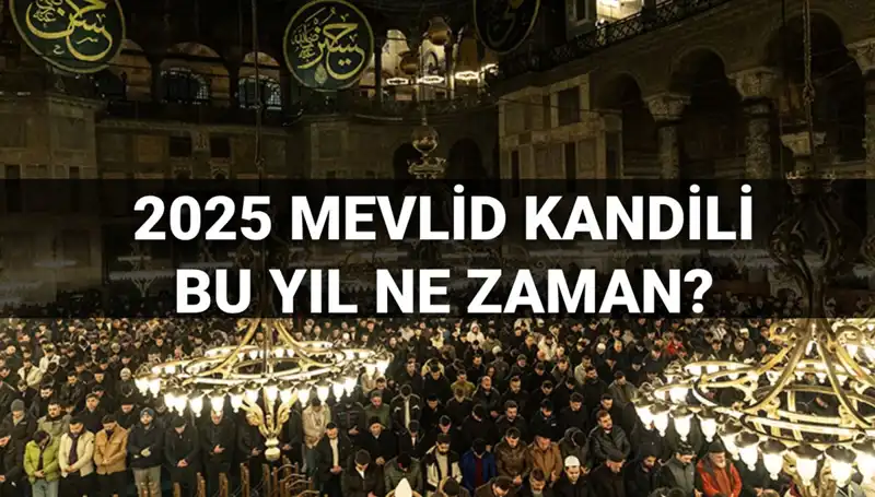 Yılın Son Kandili Ne Zaman? 2025 Mevlid Kandili Hakkında Her Şey!