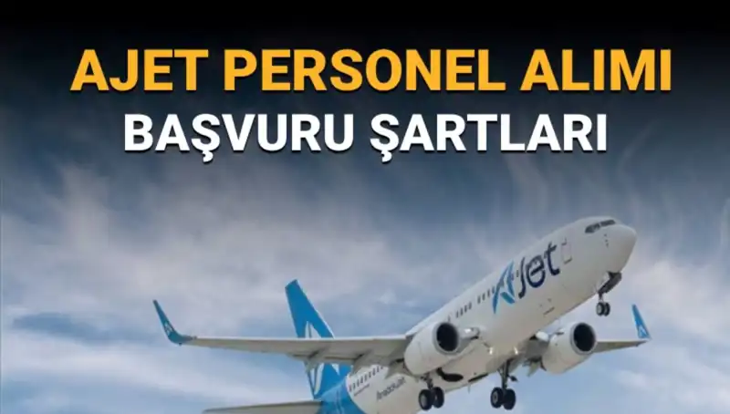 AJet Pilot Alımı Başvuruları Başladı: Sorumlu Kaptan ve II. Pilot Olma Şansı!