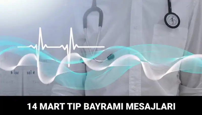 14 Mart Tıp Bayramı’nda Unutulmaz Mesajlar: Sağlık Çalışanlarına Teşekkür