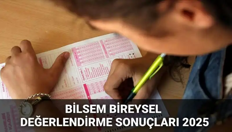BİLSEM 2025 Değerlendirme Sonuçları Açıklandı: Kayıt Hakkı Kazanan Adaylar İçin Ne Gerekli?