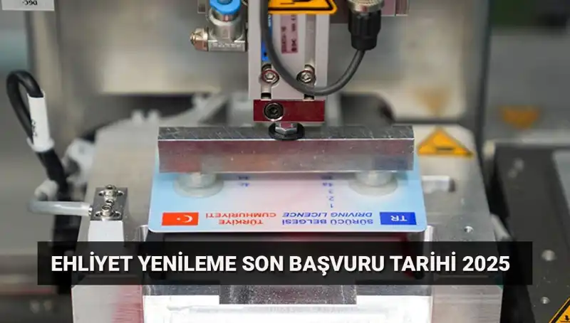 Eski Ehliyetinizi Yenilemek İçin Son Günler! İşte Adım Adım Rehber