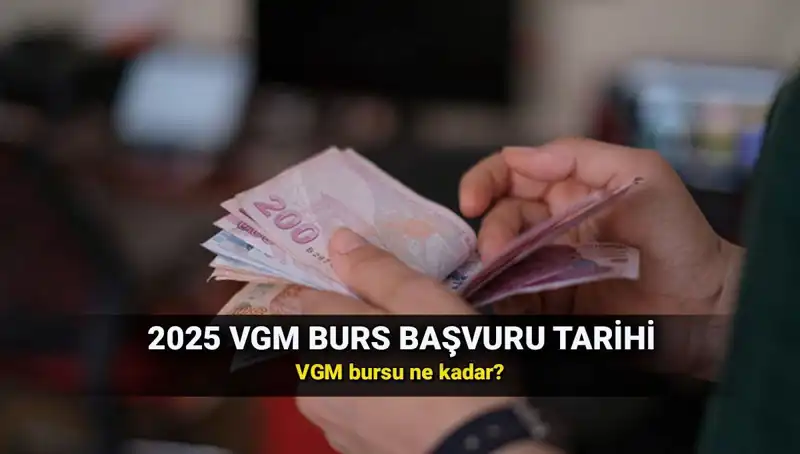 2025 VGM Burs Başvuru Süreci Başladı: Detayları Kaçırmayın!