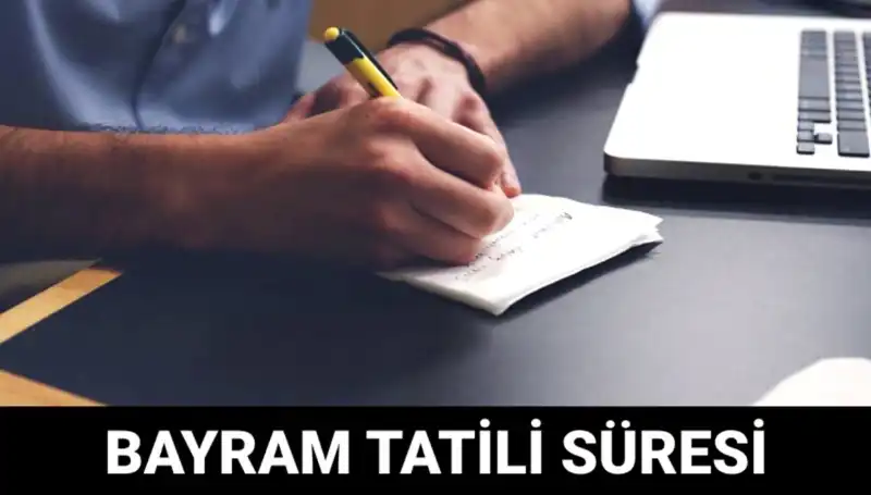 Bayram Tatili Ne Zaman Bitecek? 2023’te Bayram Günlerini Kaçırmayın!